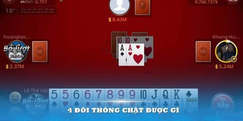 4 đôi thông chặt được gì mà lại mang đến nhiều lợi thế như vậy
