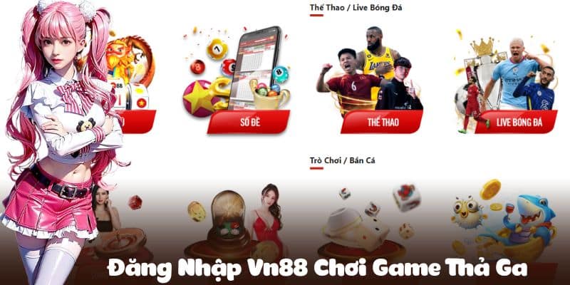 2 tựa game sau khi đăng nhập vn88 mà cược thủ nên trải nghiệm