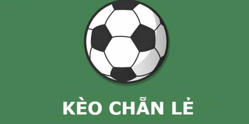 Kèo chẵn lẻ là hình thức cá cược bóng đá đang rất được yêu thích