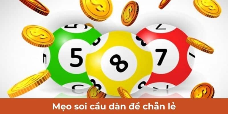 Mẹo soi cầu dàn đề chẵn lẻ